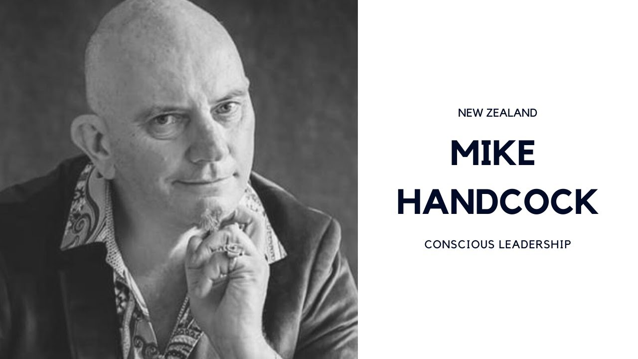 Mike Handcock - Conscious Leadership Post Covid