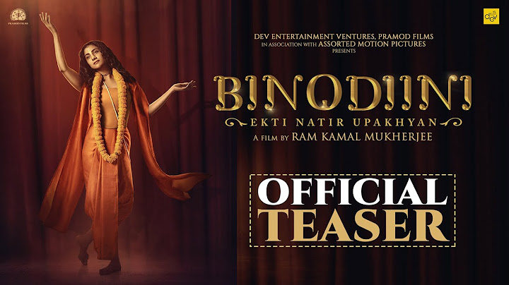 BINODIINI - Ekti Natir Upakhyan | Teaser | Rukmini M, Kaushik G, Mir, Chandan R.S | Ram Kamal M