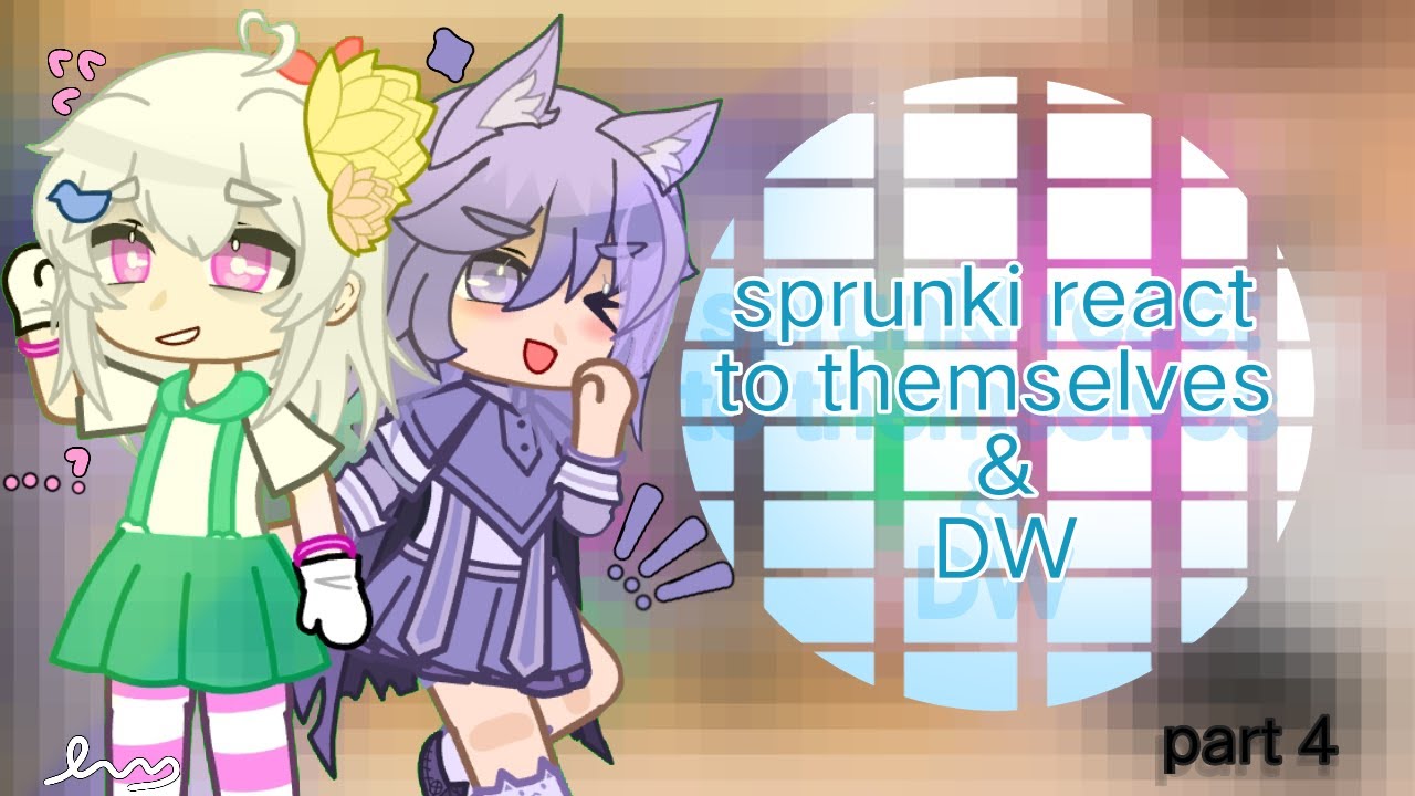 Sprunki react to themselves & dandys world [part.4] - YouTube