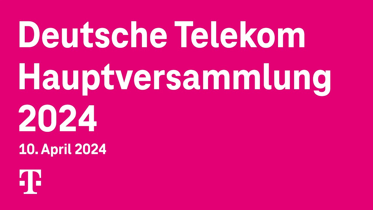 Hauptversammlung Deutsche Telekom 2024