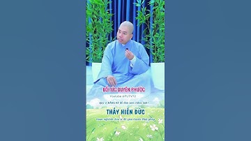 BỔ TÚC DUYÊN PHƯỚC | Thầy Nhuận Đức | Cư sĩ Hiền Đức #thichnhuanduc