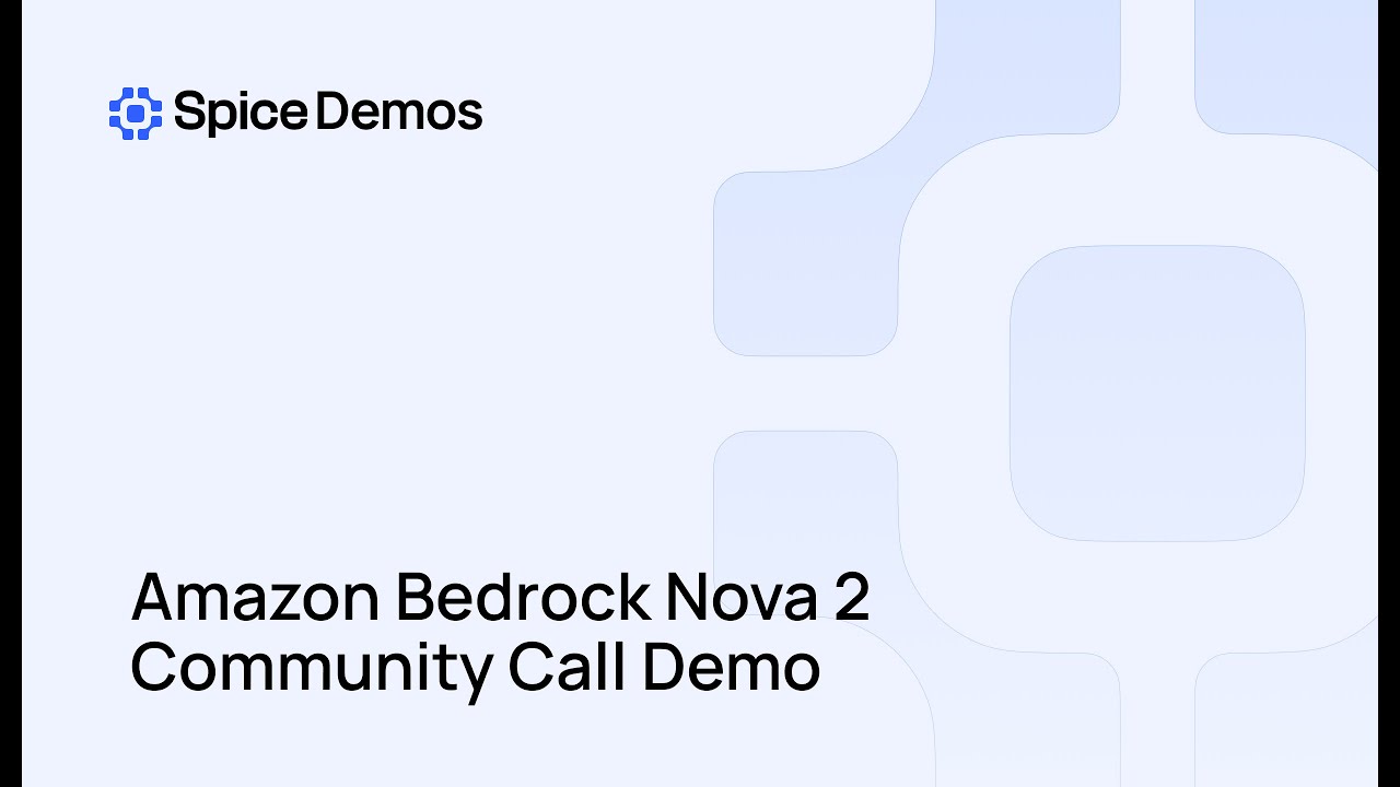 How to use Amazon Bedrock Nova 2 with Spice | Spice.ai Demo
