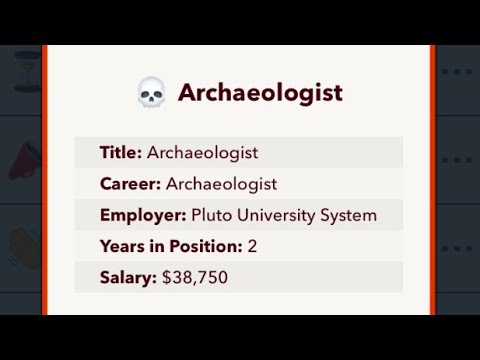 How to become an Archeologist in BitLife! (read desc)