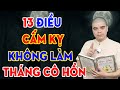 13 ĐIỀU KIÊNG KỊ TUYỆT ĐỐI CẤM LÀM Trong Tháng Cô Hồn Ai Cũng Phải Biết!