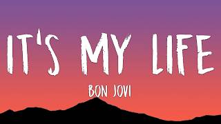 Download lagu Bon Jovi - It's My Life (Lyrics)