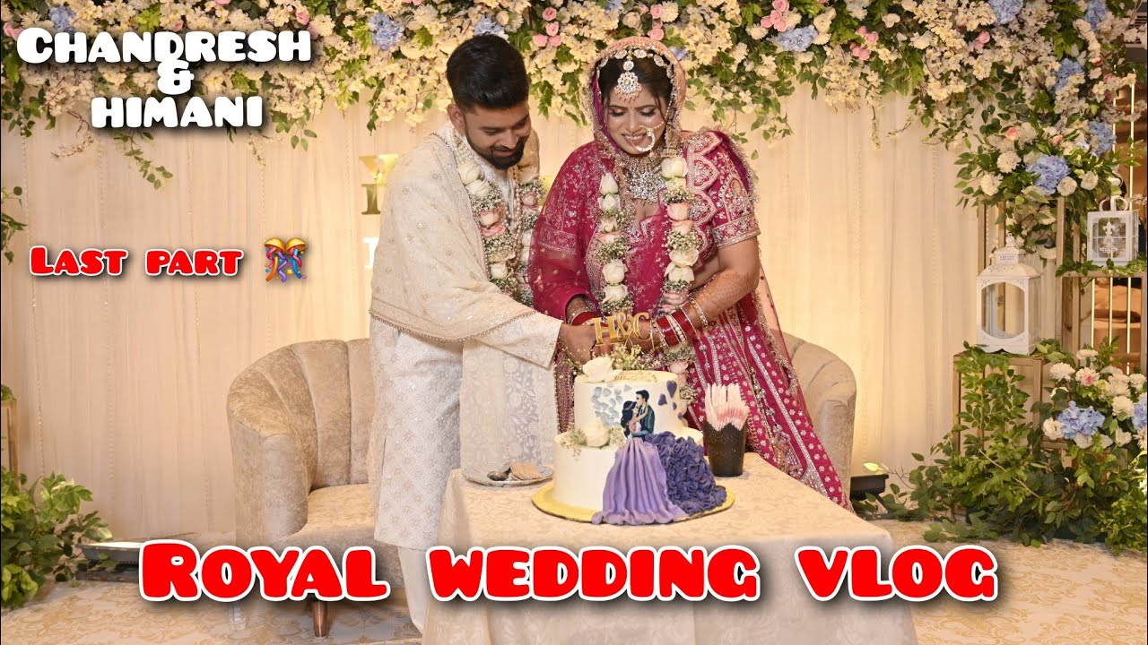 ROYAL WEDDING LUCKNOW | CHANDRESH ❤️HIMANI | WEDDING VLOG