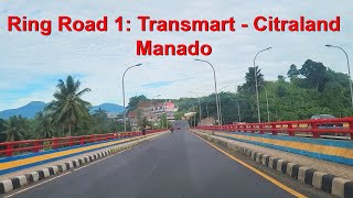 Ring Road 1: Transmart - Citraland, Kota Manado