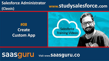 08 Create Custom Apps to place std and custom tabs in salesforce | Salesforce Training Videos