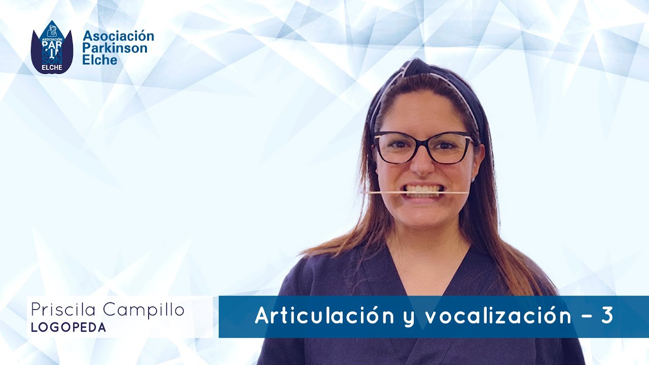 Articulación y vocalización – 3