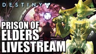 Destiny - Prison of Elders Livestream Gameplay (Bungie's Livestream)