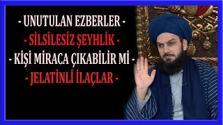 3662. Unutulan Ezberler - Si̇lsi̇lesi̇z Şeyhli̇k - Ki̇şi̇ Mi̇raca Çikabi̇li̇r Mi̇ - Jelati̇nli̇ İlaçlar