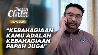 SO HAPPY! Papa Surya Gives A Message That Makes Andin Joyful! | IKATAN CINTA | EPS. 200 (2/7)