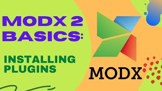 MODX 2 Basics - Installing Plugins