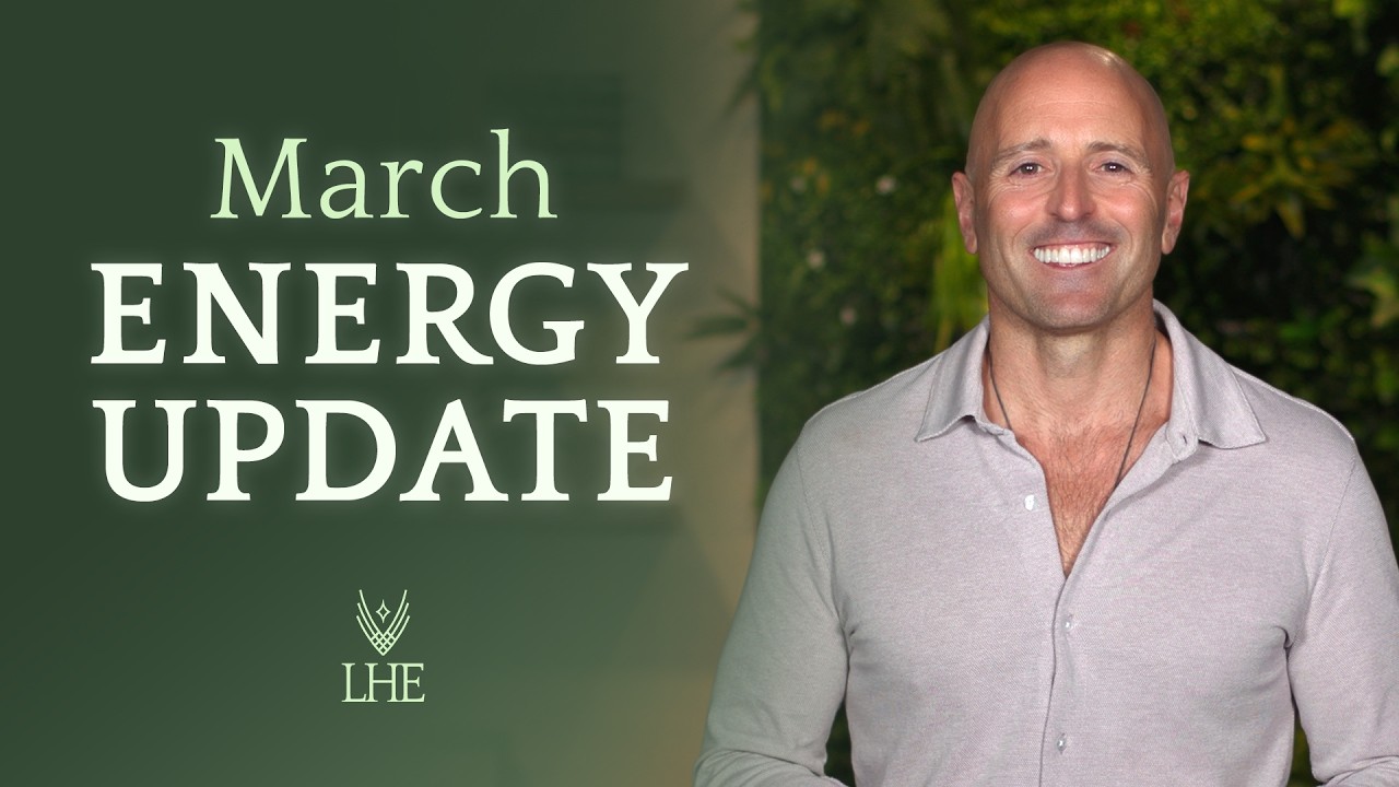 March 2026 Energy Update | The Rise of Light and Personal Power