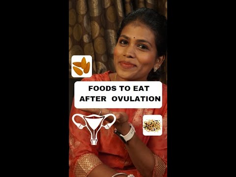 FOODS TO EAT AFTER OVULATION