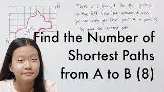 Find the Number of Shortest Paths from A to B (8)