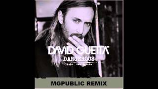 David Guetta ft Sam Martin - Dangerous (Mgpublic Bootleg Remix) Resimi