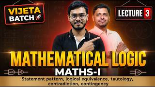🚀 Vijeta Batch | 12th Science Maths-I Lecture 2 | Mathematical Logic from Zero to Hero