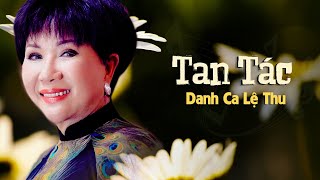 Tan Tác Sáng Tác Tu My - Lệ Thu