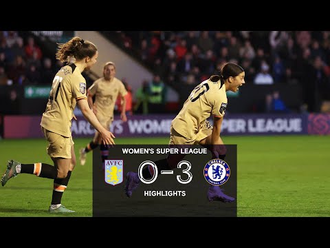 Aston Villa v Chelsea (0-3) | Highlights | FA WSL