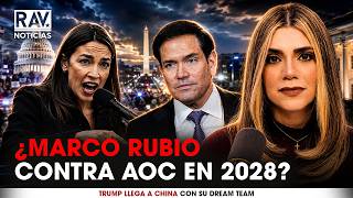 ¿Marco Rubio contra AOC en 2028? - RAV Noticias - 05-13-26