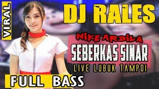 DJ Seberkas Sinar - OT RALES Lubuk Tampoi PALI
