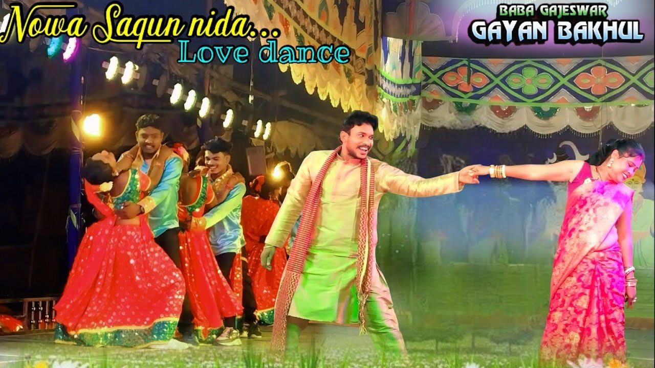 Nowa Sagun Nida Love Dance | Baba Gajeswar Gayan Bakhul Love song | Joharam Kananj Chando Manmi...