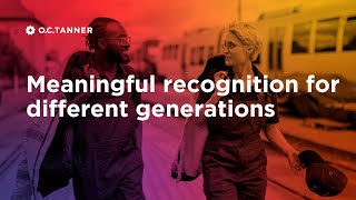 Meaningful recognition for different generations