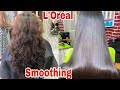 L’Oréal Hair Smoothing /Straightening कैंसे करे HAIR SMOOTHING हिंदी में। Step by Step