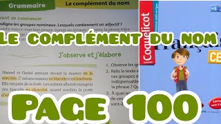 complément du nom,page 100 grammaire,Coquelicot CE2 français,Unité 9,exercices livret dactivité p77