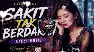 SAKIT TAK BERDARAH - RAFZY MUSIC I DANGDUT