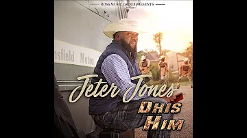Jeter Jones  - You Deserve Better
