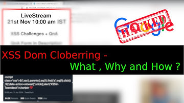 How to Find and Exploit XSS DOM Cloberring - XSS in GMail