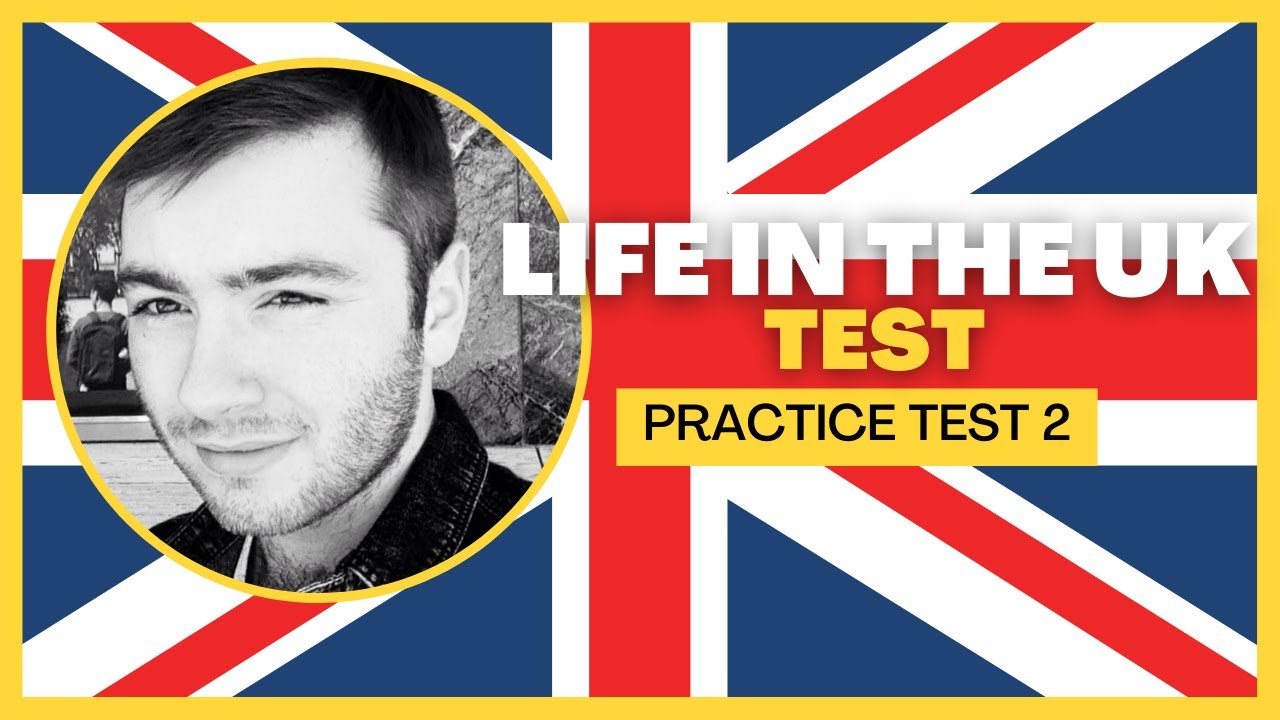 Life In The UK Practice Test 2 British Citizenship Test YouTube life in the uk practice test 2 british citizenship test youtube