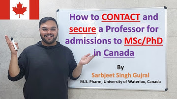 How to CONTACT and secure a Professor for admissions to MSc/PhD in Canada | E-mailing Professors