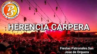 Herencia Carpera - Folcklore En Vivo- Patronales San Jose De Orquera