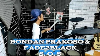 Bondan Prakoso \u0026 Fade2Black - S. O. S [DRUM COVER] #bondanprakoso #sos #drumcover