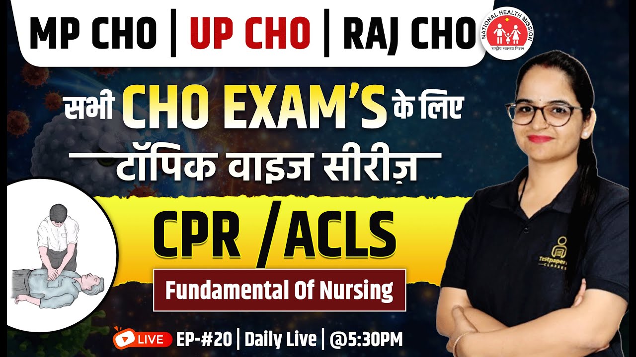 All State CHO & Staff Nurse Topic Wise Class |  CPR and ACLS | Fundamental of Nursing | #20