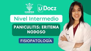 Paniculitis Erythema Nodosa with Harper Academia & uDocz 📚 | Intermediate Level