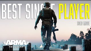 The Best SINGLE PLAYER Experience for ARMA REFORGER