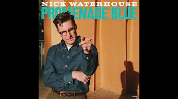 Nick Waterhouse - Medicine (Official Stream)