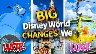13 BIG Disney World Changes That Everyone Actually Loves & 5 They Really HATE