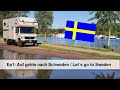 Ep 1: Auf gehts nach Schweden / Let´s go to Sweden