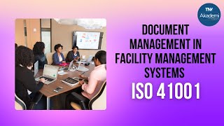 Document Management in Facility Management Systems (ISO 41001)