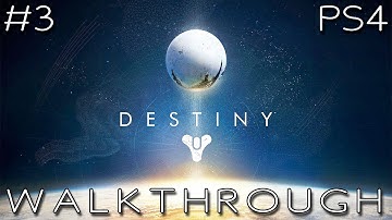 PS4 Destiny Walkthrough - Ep 3 - Earth - The Last Array