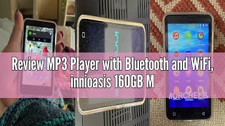 Review MP3 Player with Bluetooth and WiFi, innioasis 160GB Music Player with Spotify,Pandora,Amazon