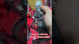 Snap - On Electric Ratchet Disemble