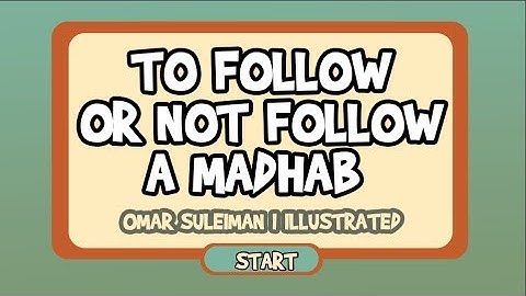 To Follow or Not Follow a Madhab - Omar Suleiman