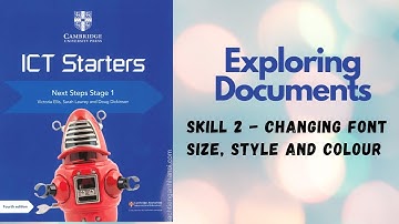 Skill 2 - Font Style, Size and Colour ICT Starters  - Exploring Documents Next Steps Stage 1