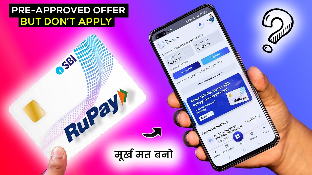 Finally I Got Per Approved SBI RuPay Credit Card Offer But I Don t Finally I Got Per Approved SBI RuPay Credit Card Offer But I Don t